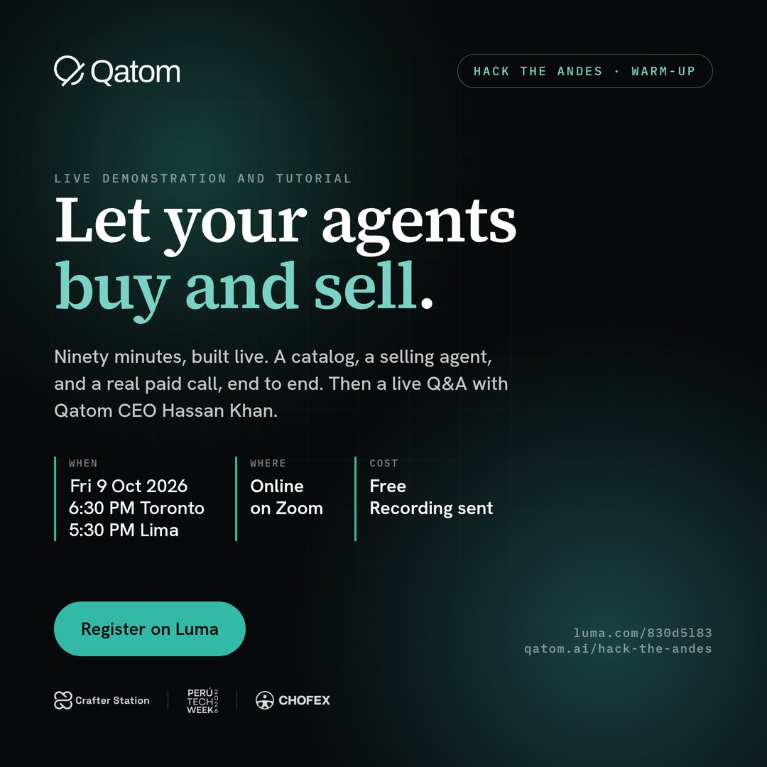 Póster: demostración y tutorial en vivo de Qatom, un calentamiento para Hack the Andes. Viernes 9 de octubre de 2026, 6:30 PM Toronto, 5:30 PM Lima, en línea por Zoom, gratis.